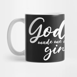 God Made Me A Girl Mug